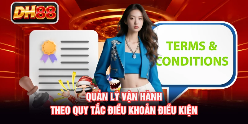 Quản lý vận hành theo quy tắc điều khoản điều kiện